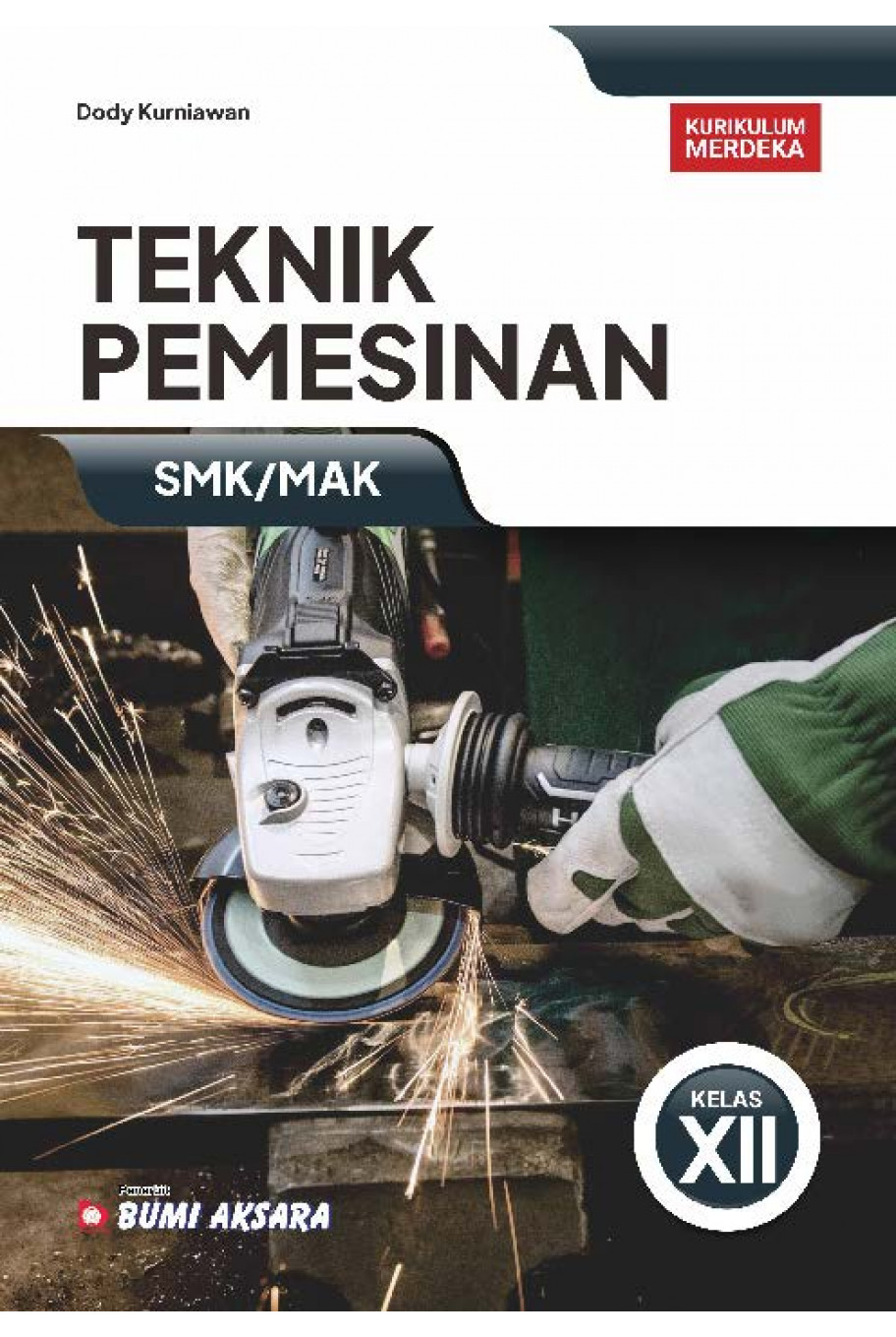 Teknik Pemesinan SMK/MAK Kelas XII